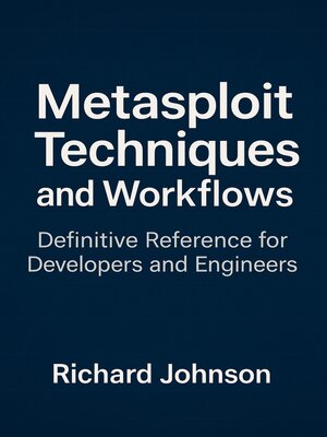 cover image of Metasploit Techniques and Workflows